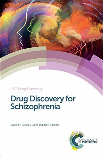 Drug Discovery for Schizophrenia (Rsc Drug Discovery, 44, Band 44)