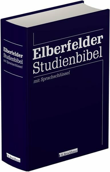 Elberfelder Studienbibel Gesamtausgabe: mit Sprachschlüssel