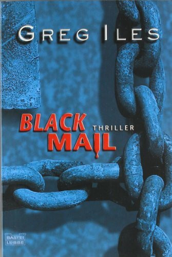 Blackmail: Thriller (Allgemeine Reihe. Bastei Lübbe Taschenbücher)