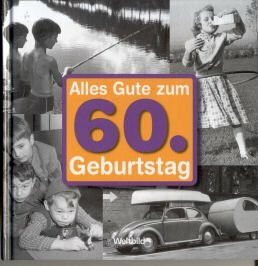Alles Gute zum 60. Geburtstag