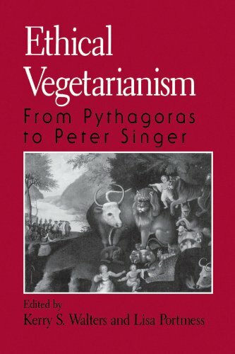 Ethical Vegetarianism: From Pythagoras to Peter Singer Ethical Vegetarianism: From Pythagoras to Peter Singer