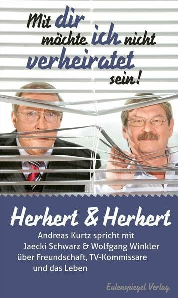 Herbert & Herbert: Mit dir möchte ich nicht verheiratet sein!