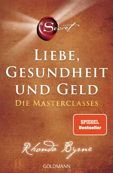 The Secret – Liebe, Gesundheit und Geld: Die Masterclasses