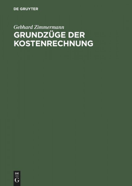 Grundzüge der Kostenrechnung