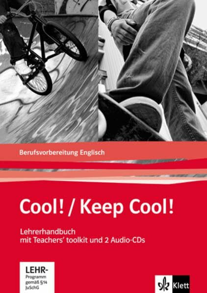 Cool! / Keep cool!: Lehrerhandbuch + Teachers' toolkit DVD-ROM und 2 Audio-CDs