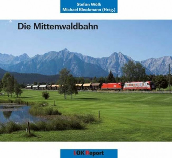 Die Mittenwaldbahn