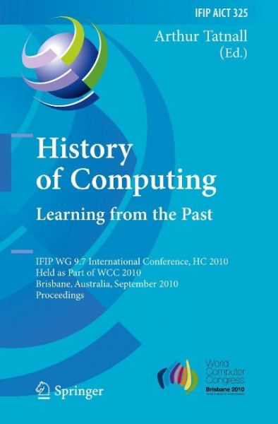 History of Computing:Learning from the Past