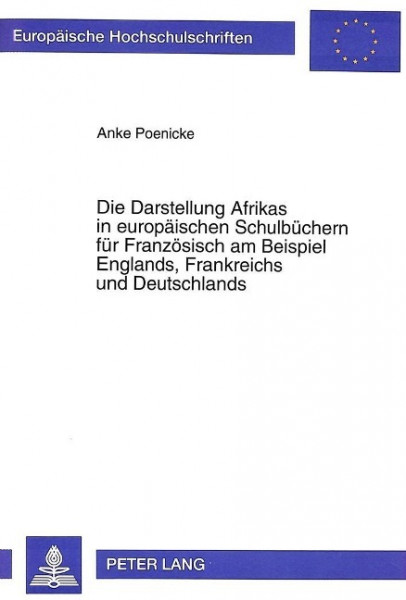 Die Darstellung Afrikas in europäischen Schulbüchern für Französisch am Beispiel Englands, Frankreic