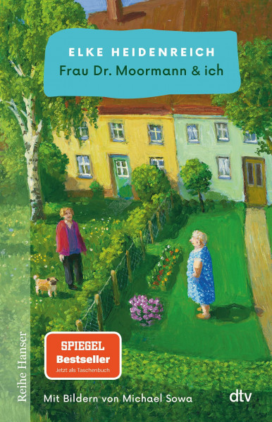 Frau Dr. Moormann & ich: Der Spiegel-Bestseller im Taschenbuch