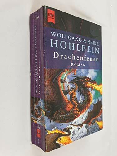 Drachenfeuer: Roman