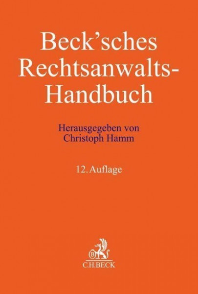 Beck'sches Rechtsanwalts-Handbuch
