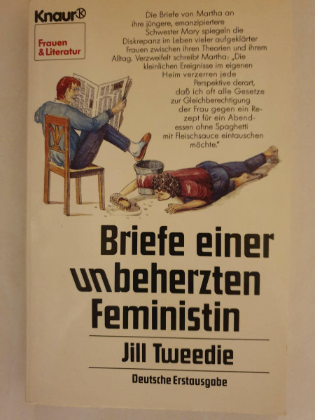 Briefe einer unbeherzten Feministin (Knaur Taschenbücher. Frauenbücher)