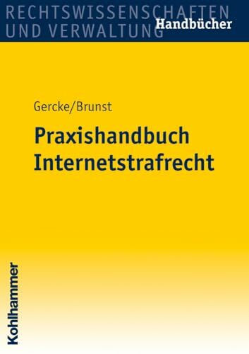 Praxishandbuch Internetstrafrecht