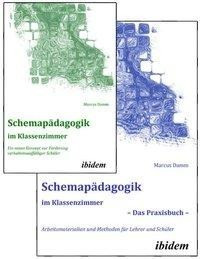 Schemapädagogik im Klassenzimmer - Theorie- und Praxisbuch in zwei Bänden