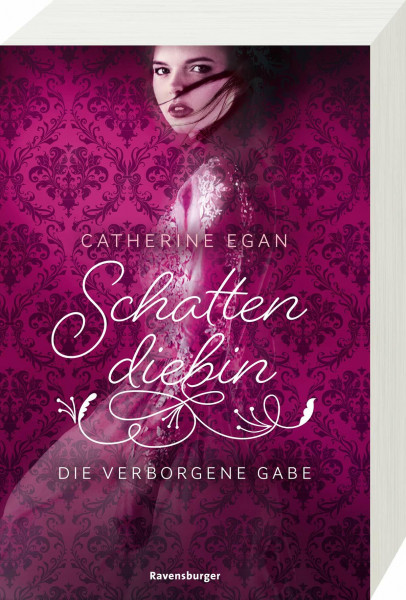 Schattendiebin, Band 1: Die verborgene Gabe (Schattendiebin, 1)