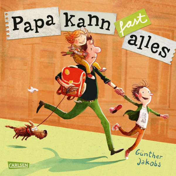 Papa kann fast alles: Ein Bilderbuch über den Familienalltag für Kinder ab 3
