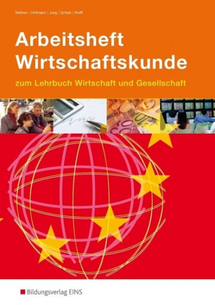 Arbeitsheft Wirtschaftskunde. Baden-Württemberg