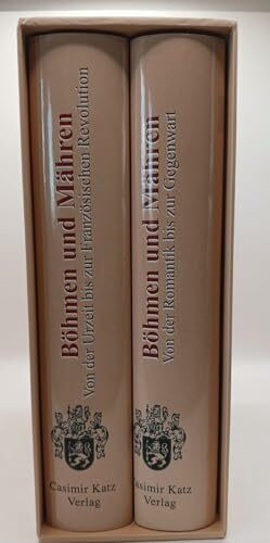 Böhmen und Mähren - Geschichte im Herzen Mitteleuropas: 2 Bde.
