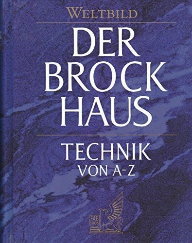Der Brockhaus - Technik von A-Z