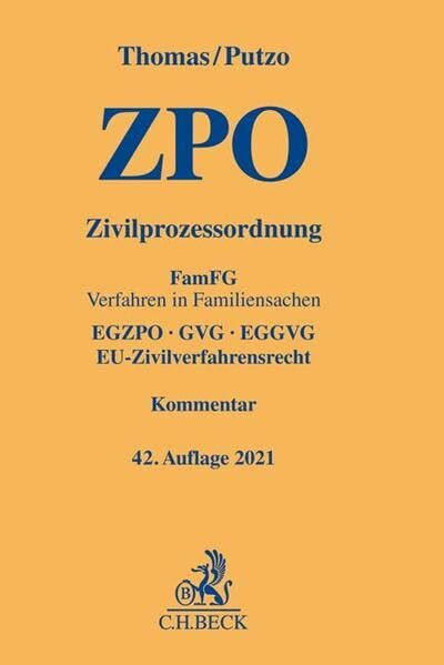 Zivilprozessordnung: FamFG Verfahren in Familiensachen, EGZPO, GVG, EGGVG, EU-Zivilverfahrensrecht (Gelbe Erläuterungsbücher)