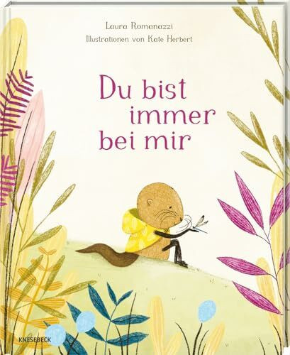 Du bist immer bei mir: Einfühlsames Bilderbuch ab 4 Jahren über Trauer, Trost und Abschied nehmen