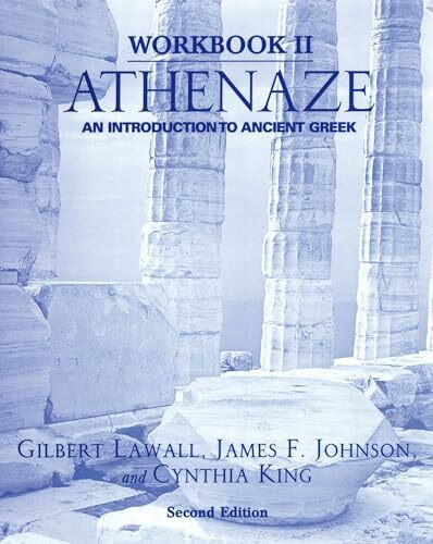 Workbook II: Athenaze: An Introduction to Ancient Greek Second Edition: Workbook 2