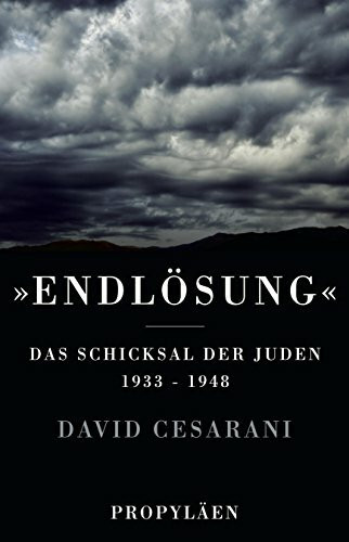 "Endlösung": Das Schicksal der Juden 1933 bis 1948