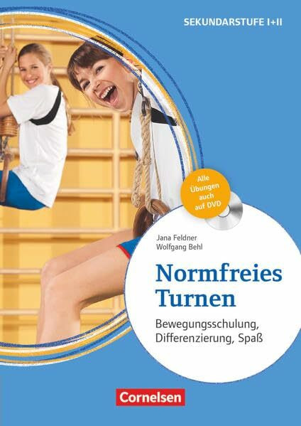 Normfreies Turnen - Bewegungsschulung, Differenzierung, Spaß: Buch mit Begleit-DVDs