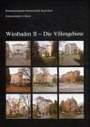 Wiesbaden II Die Villengebiete (Denkmaltopographie Bundesrepublik Deutschland) (German Edition)