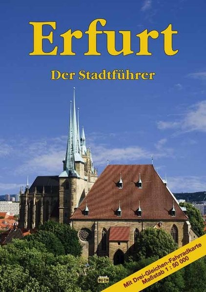 Erfurt: Der Stadtführer