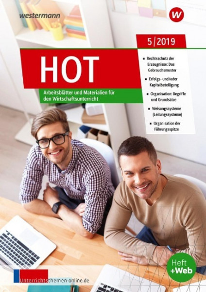 unterrichtsthemen HOT. Arbeitsblätter und Materialien für Ihren Wirtschaftsunterricht: Ausgabe 5/201
