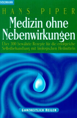 Medizin ohne Nebenwirkungen