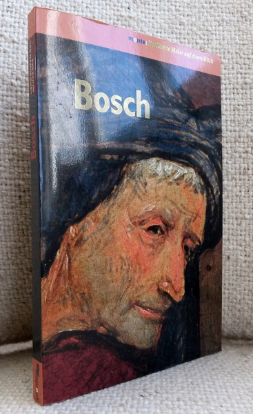 Bosch. Berühmte Maler auf einen Blick