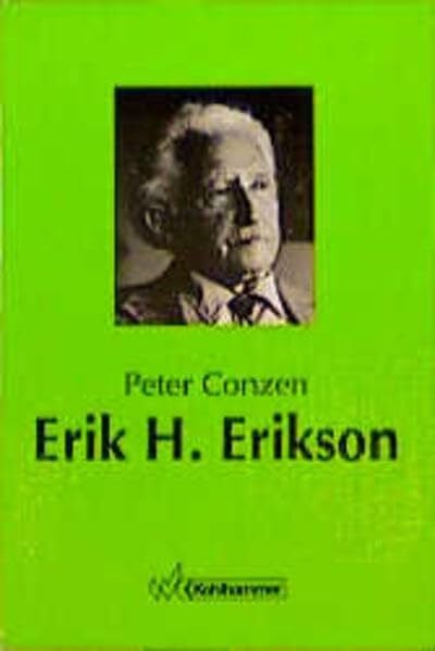 Erik H. Erikson: Leben und Werk