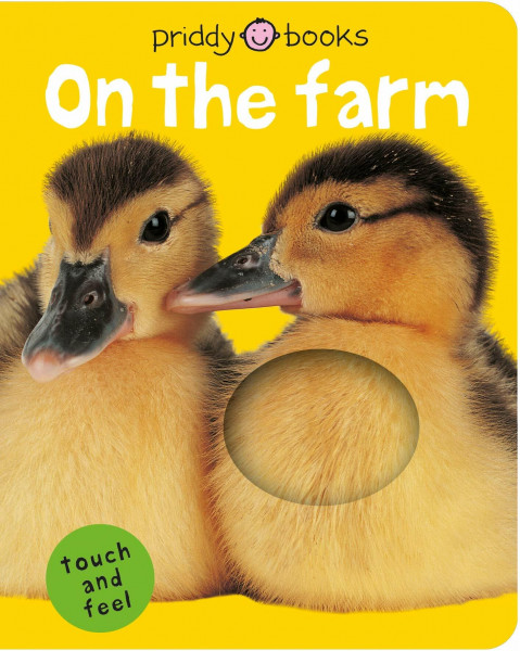 Bright Baby Touch & Feel on the Farm: A First Sensory Tactile Book (Bright Baby Touch and Feel)