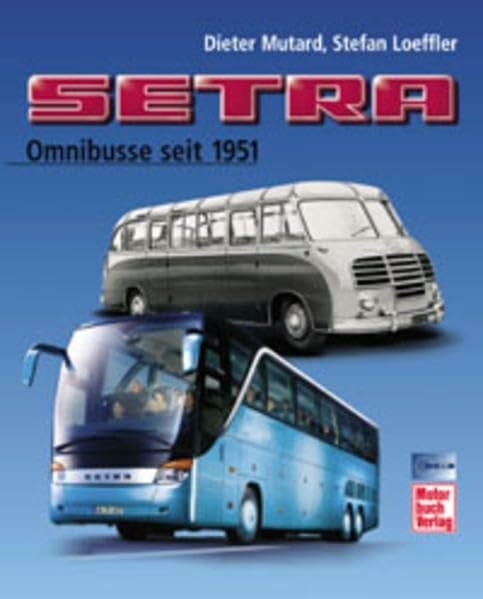 Setra Omnibusse seit 1951