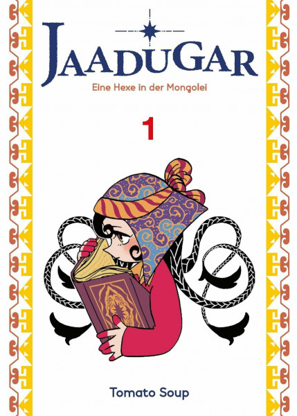 Jaadugar: Eine Hexe in der Mongolei 01: Ein historischer Manga über eine Frau, die durch Wissen das Mongolische Reich in ihren Händen hält