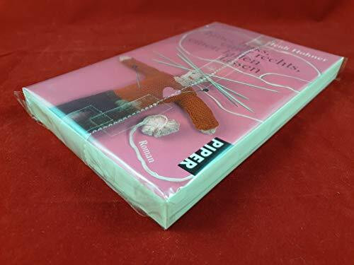Einer links, einer rechts, einen fallen lassen: Roman (Heidi Hanssen-Reihe, Band 25804)