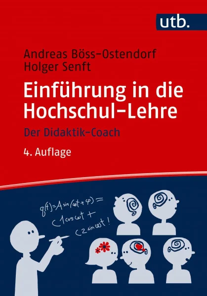 Einführung in die Hochschul-Lehre: Der Didaktik-Coach