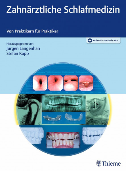 Zahnärztliche Schlafmedizin: Von Praktikern für Praktiker