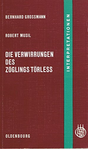 Die Verwirrungen des Zöglings Törless. Interpretation.