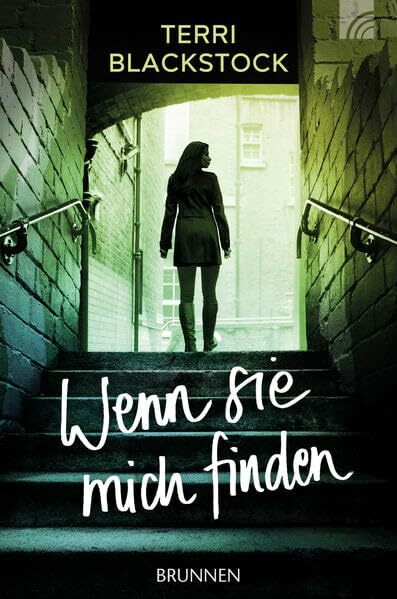 Wenn sie mich finden: Thriller Wenn sie mich finden: Thriller