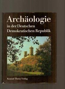 Archäologie in der Deutschen Demokratischen Republik: Denkmale und Funde