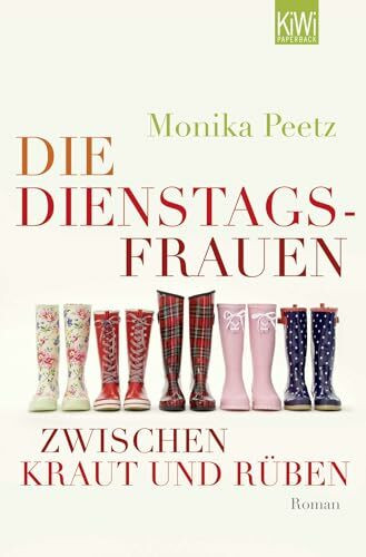Die Dienstagsfrauen zwischen Kraut und Rüben: Roman (Die-Dienstagsfrauen-Romane, Band 3)