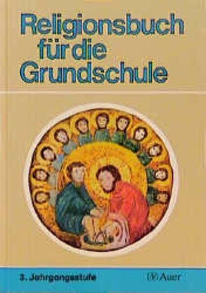 Religionsbuch für die Grundschule, Ausgabe für Bayern, 3. Jahrgangsstufe