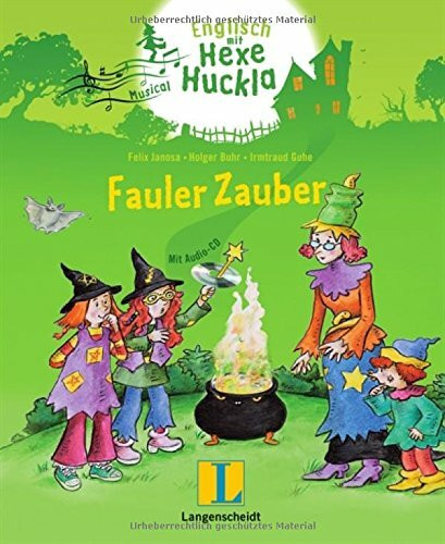 Fauler Zauber - Buch mit Musical-CD: Englisch mit Hexe Huckla