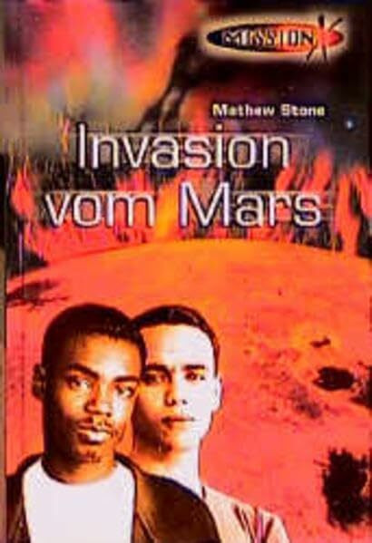 Mission X, Bd.6, Invasion vom Mars