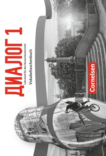 Dialog - Lehrwerk für den Russischunterricht - Russisch als 2. Fremdsprache - Ausgabe 2016 - Band 1: Vokabeltaschenbuch (Dialog, Russisch als 2. Fremdsprache - Ausgabe 2016, Band 1)
