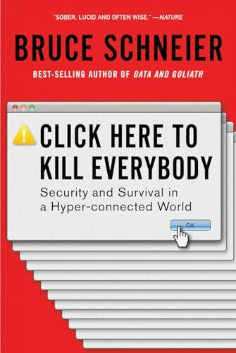 Norton Click Here To Kill Everybody, Security And Survival In A Hyper-connected World