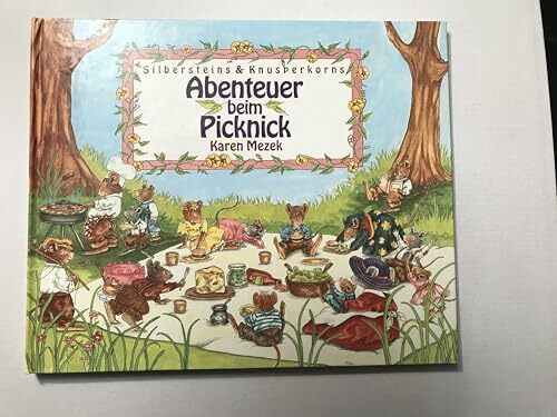 Silbersteins und Knusperkorns / Abenteuer beim Picknick